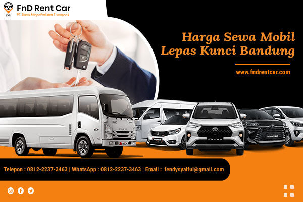 Harga Sewa Mobil Lepas Kunci Bandung